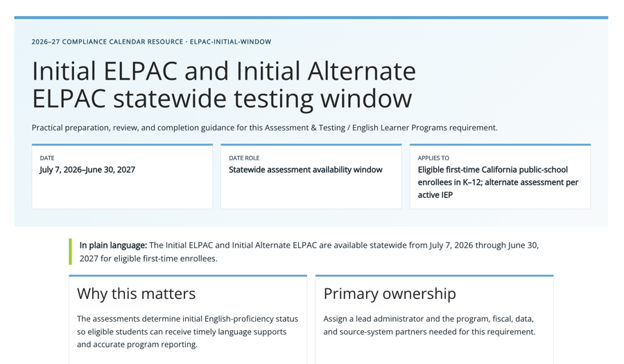 A calendar detail page for the Initial ELPAC testing window, including the date, date role, applicability, why it matters, and primary ownership.