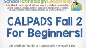 CALPADS Fall 2 for Beginners!