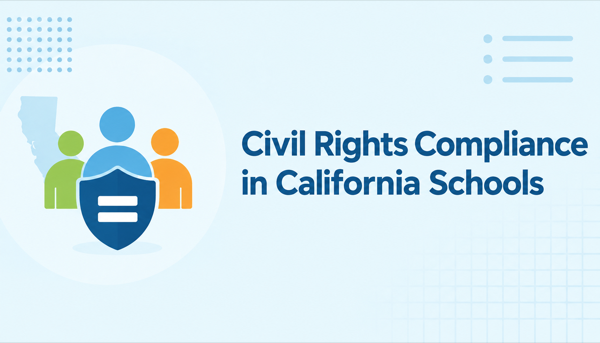 Civil Rights Compliance in California Schools