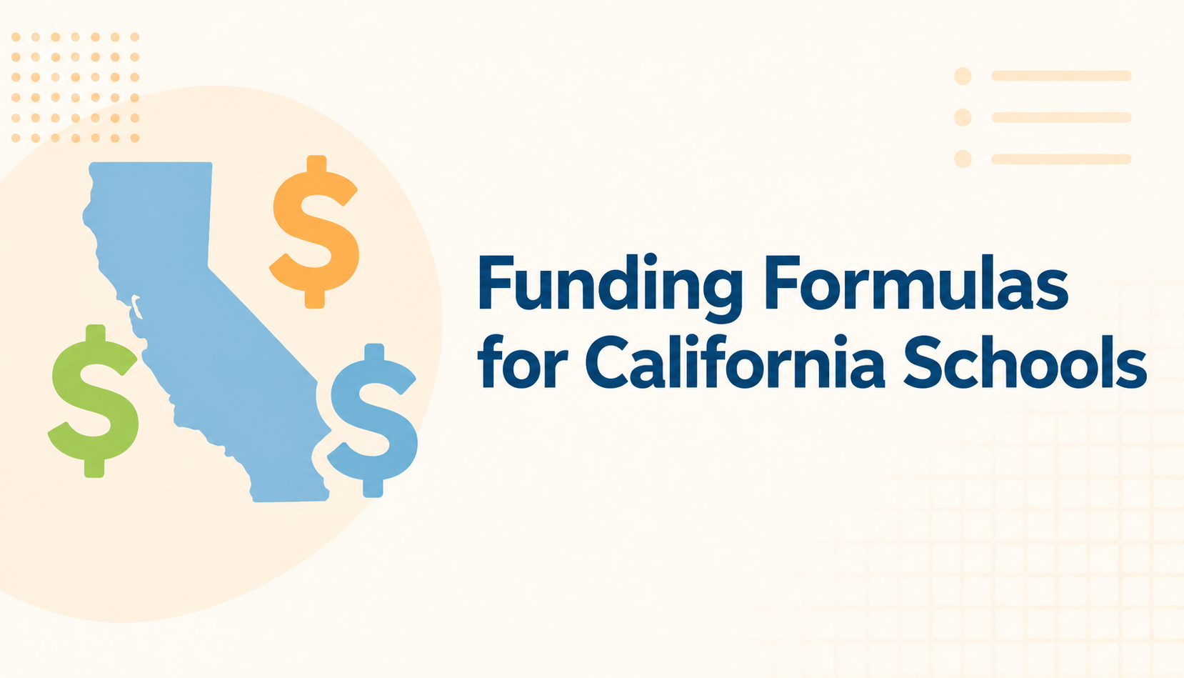 Funding Formulas for California Schools