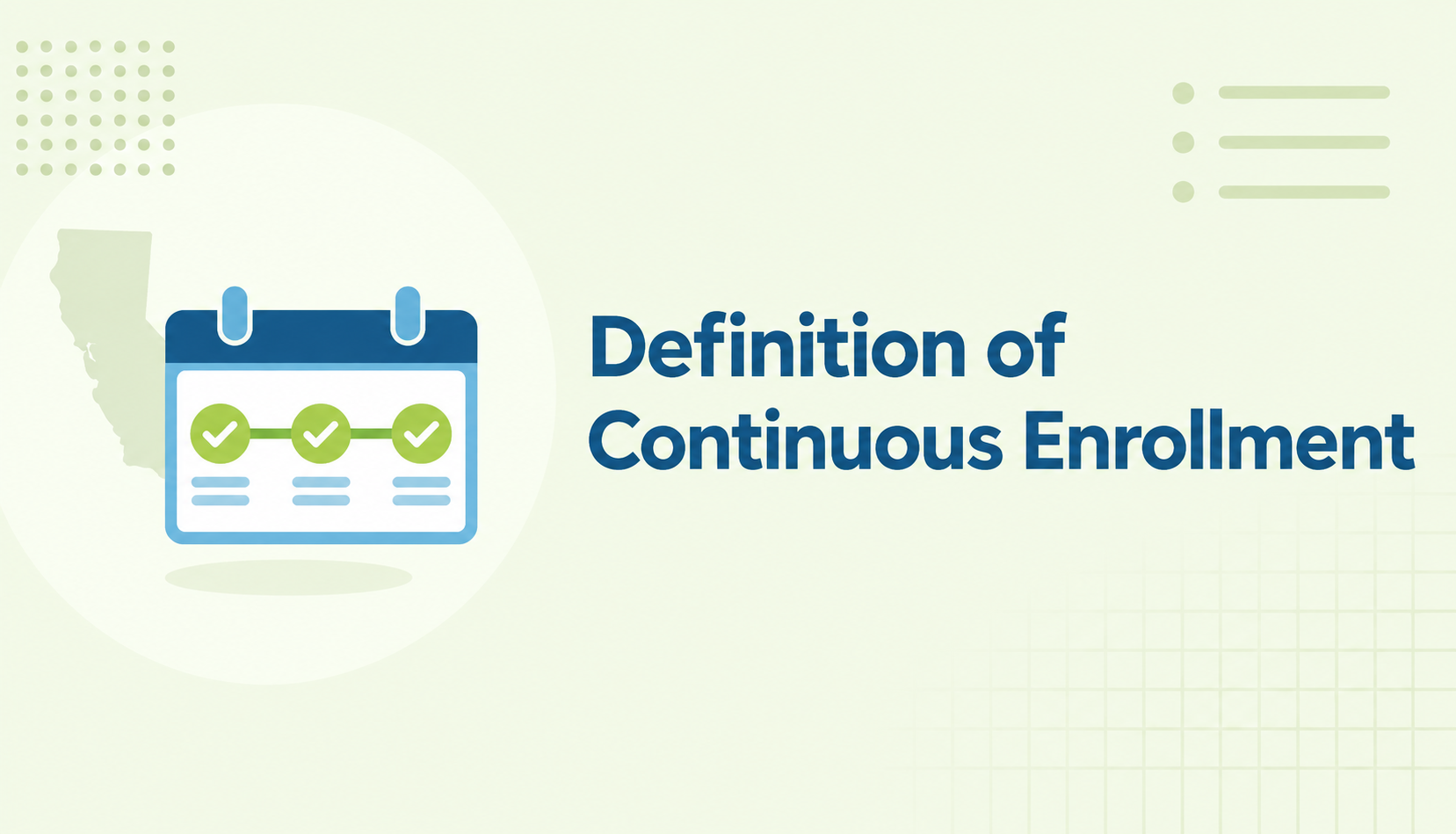 Definition of Countinous Enrollment