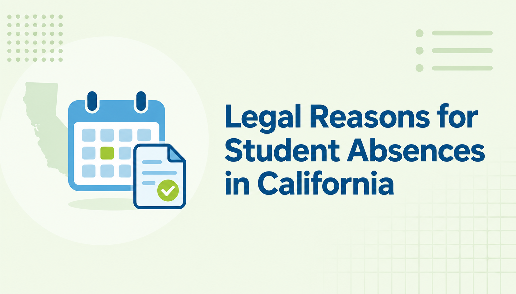Legal Reasons for Student Absences in California