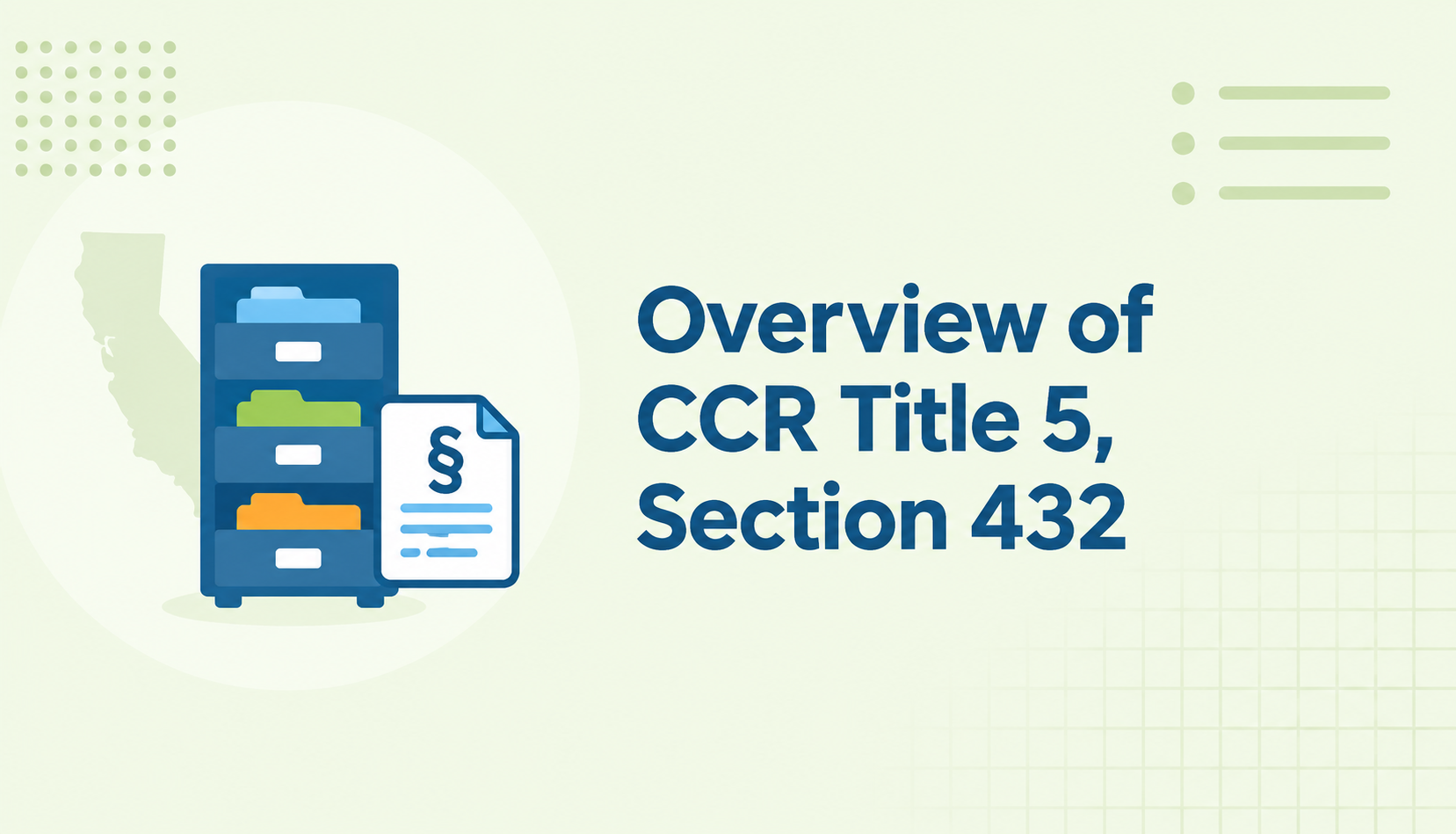Overview of CCR Title 5, Section 432