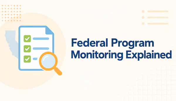 Federal Program Monitoring Explained
