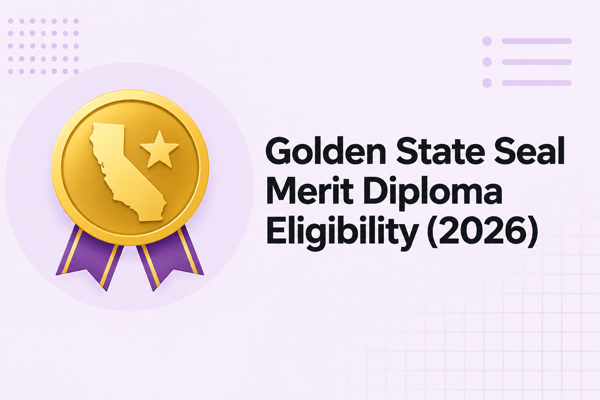 Golden State Seal Merit Diploma Eligibility