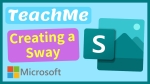 How to Create a Microsoft Sway