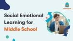 Social Emotional Learning for Middle School | Peekapak