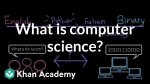 What is computer science? | Intro to CS - Python | Khan Academy