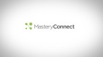 MasteryConnect Overview
