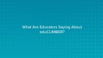 What Are Educators Saying About eduCLIMBER?