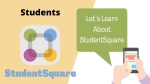 Let&#039;s Learn about StudentSquare