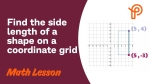 Prodigy Math Lesson | Geometry | Find the side length of a shape on a coordinate grid