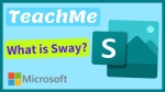 What is Microsoft Sway