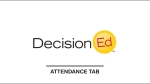 DecisionEd - Attendance Tab