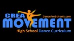 Crea Movement | High School Dance Curriculum
