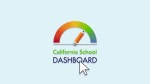 Tutorial on the California School Dashboard