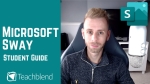 Microsoft Sway - Student Guide