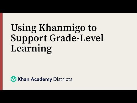 Admin: Using Khanmigo to Support Grade-Level Learning