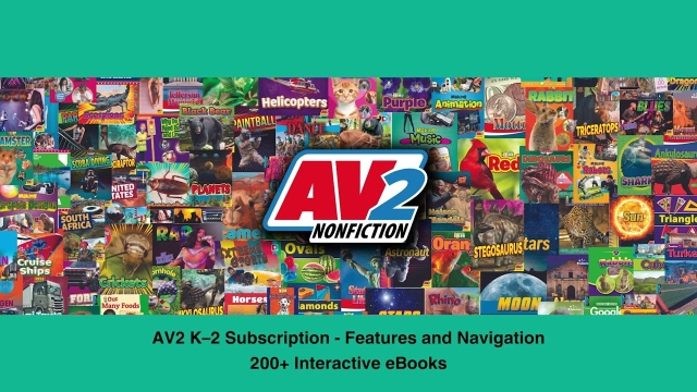 AV2 K–2 Nonfiction Subscription - Features &amp; Navigation