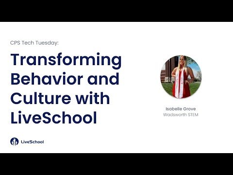 LiveSchool Tech Tuesday | Transforming Classroom Culture with Positive Behavior Tracking