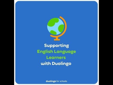 Supporting English Language Learners with Duolingo!