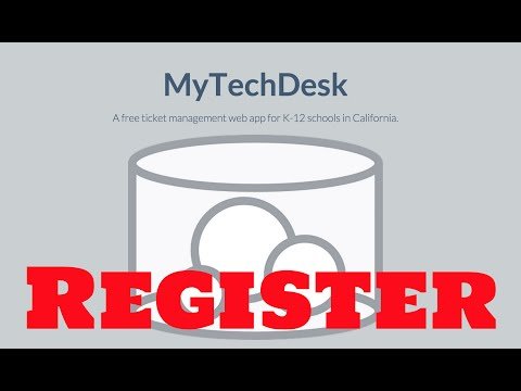 MyTechDesk - How to Register for the first time
