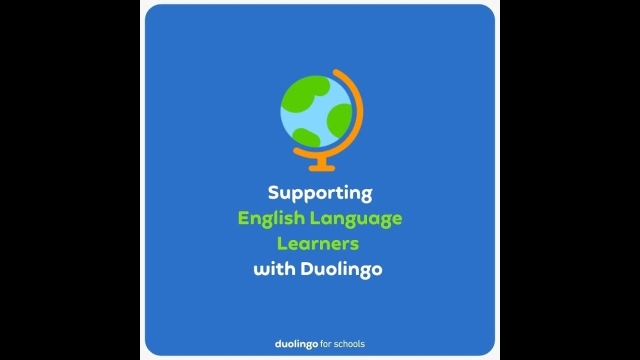 Supporting English Language Learners with Duolingo!