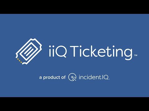 iiQ Ticketing from Incident IQ – K-12 Help Ticketing Software