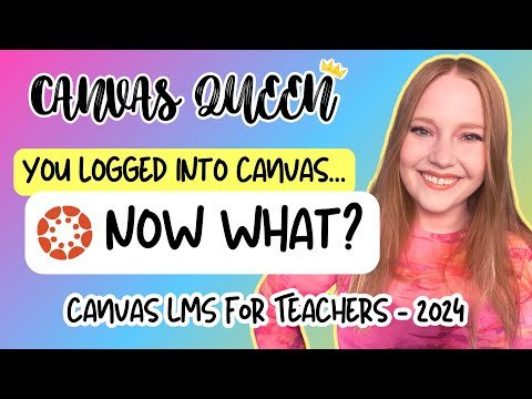 Canvas LMS Made SIMPLE - Your First Day Guide!