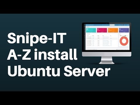 How to Setup SnipeIT  on Ubuntu Server