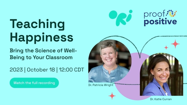 ORI Learning x Proof Positive Webinar | Teaching Happiness