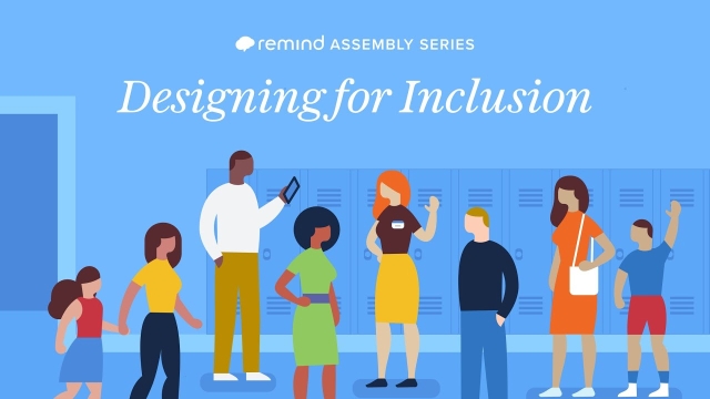 [Remind Assembly Series #2] Designing for Inclusion