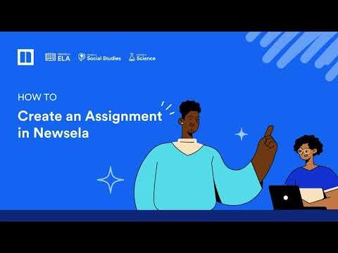 How to Create an Assignment in Newsela