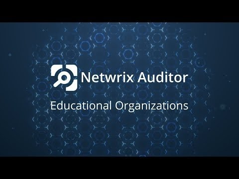 Secure Sensitive Student Data and Ensure Uninterrupted Educational Process with Netwrix Auditor
