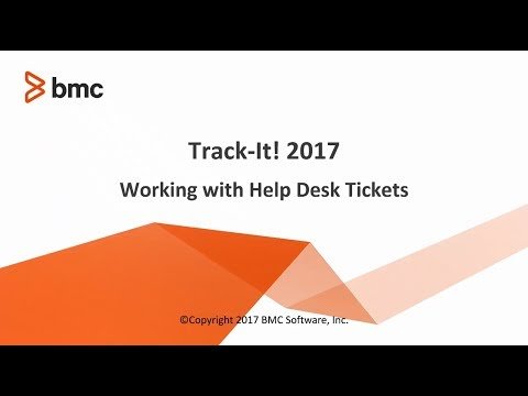 Track-It! 2019 - Working with Help Desk tickets
