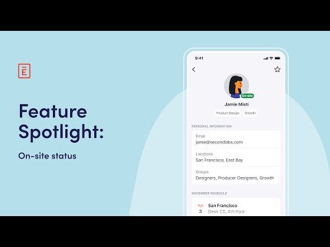 Feature Spotlight: On-site status