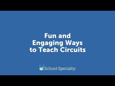 Fun and Engaging Ways to Teach Circuits