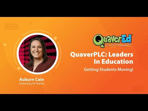 Leaders in Education Ep. 5 | Getting Students Moving! (Auburn Cain)