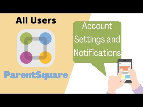 Modesto City Schools ParentSquare Account Settings and Notifications