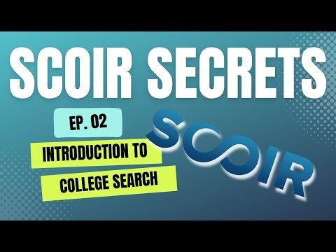 Scoir Secrets Ep 2: Intro to College Search