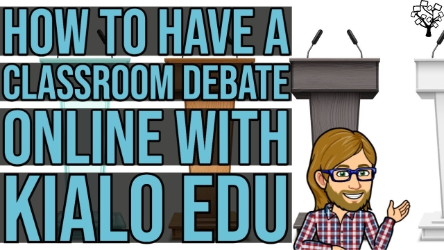 How to Have a Classroom Debate Online with Kialo Edu