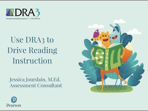 Using DRA3 to Drive Reading Instruction