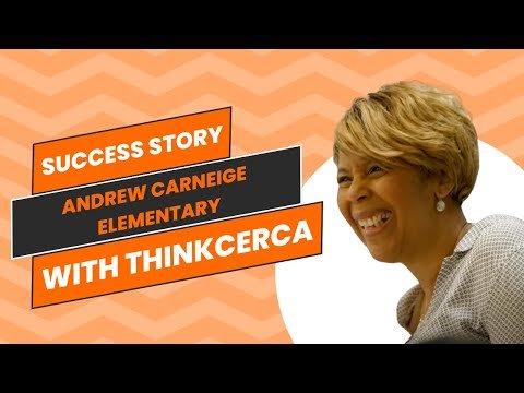 The ThinkCERCA Approach with Andrew Carneige Elementary