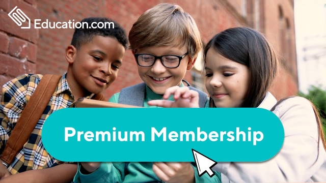 The Benefits of a Premium Membership on Education.com