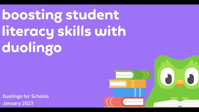 Duolingo for Schools PD: Boosting student literacy skills with Duolingo