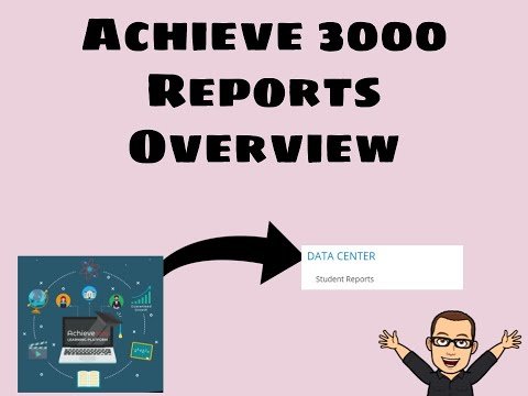 A3K: A General Achieve 3000  Overview of Reports available to teachers